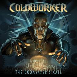 Coldworker : The Doomsayer's Call